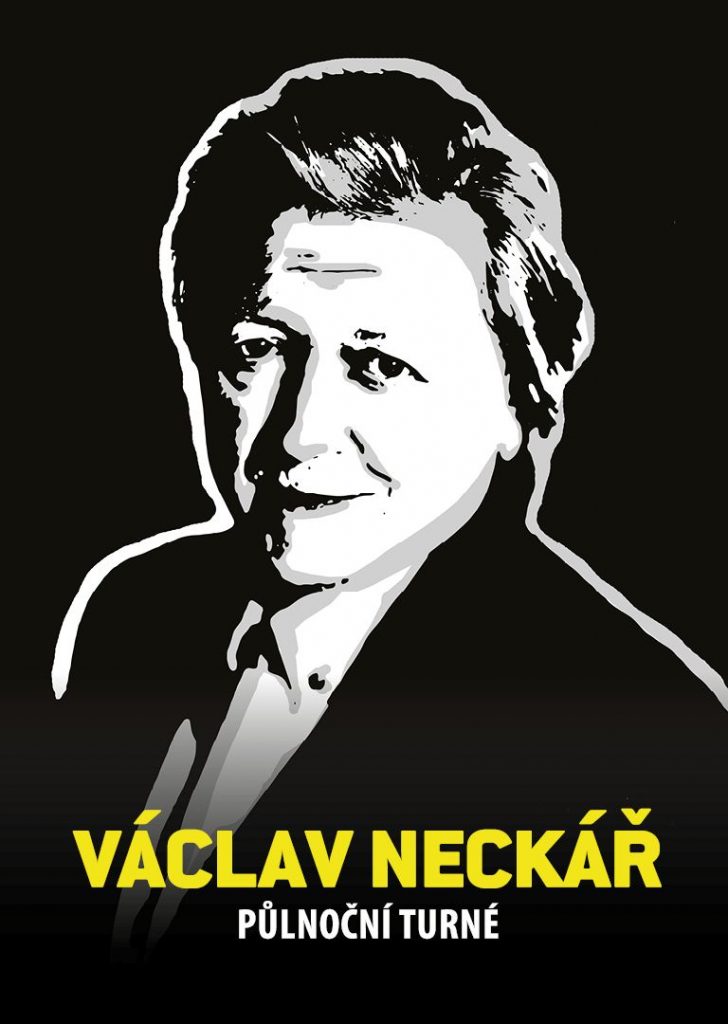 Václav Neckář & Bacily - Půlnoční turné - Nový termín!