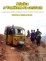 Tomík na cestách: AFRIKA TUKTUKEM