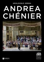 Královská opera: Andrea Chénier