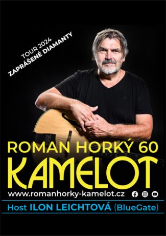 Roman Horký 60 – KAMELOT 